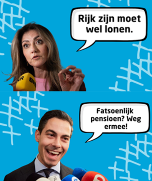 Satirical political meme with a woman and a man against a blue patterned background; speech bubbles read 'Rijk zijn moet wel lonen' and 'Fatsoenlijk pensioen? Weg ermee!'